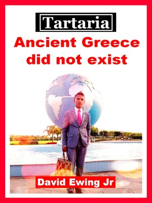 cover image of Tartaria--Ancient Greece did not exist